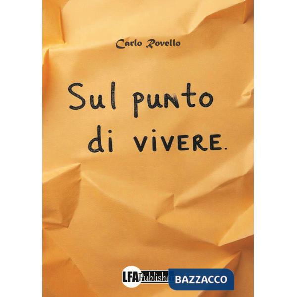 Sul punto di vivere