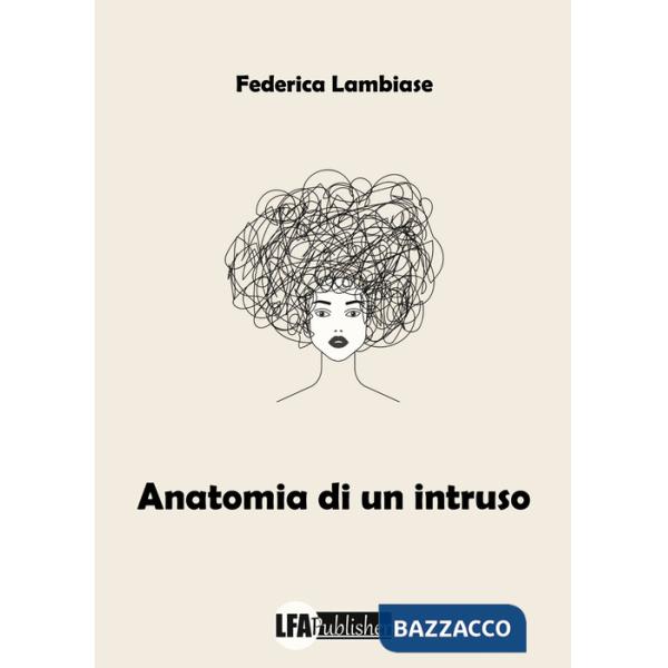 Anatomia di un intruso