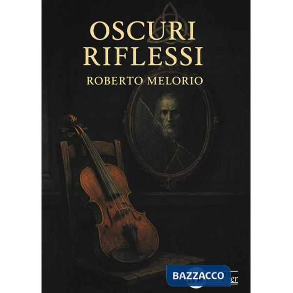 Oscuri riflessi