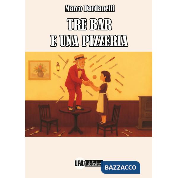 Tre bar e una pizzeria