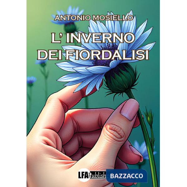 Inverno dei fiordalisi (L')