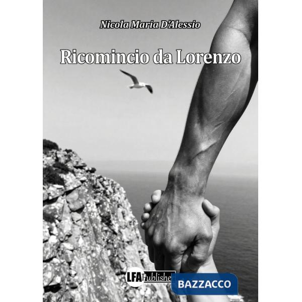 Ricomincio da Lorenzo