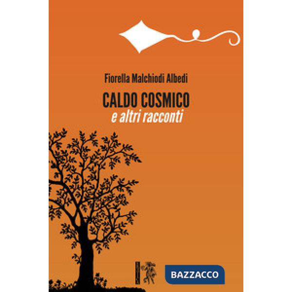 Caldo Cosmico e altri racconti