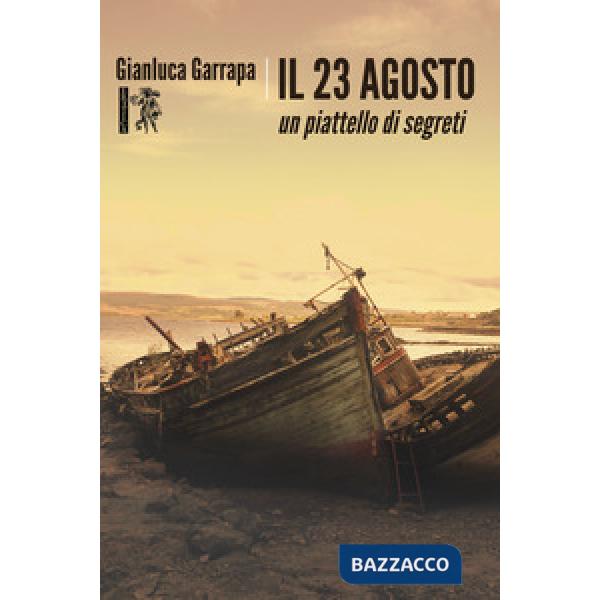 23 agosto. Un piattello di segreti (Il)