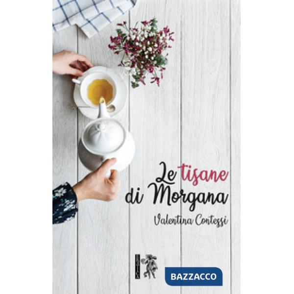 Tisane di Morgana (Le)