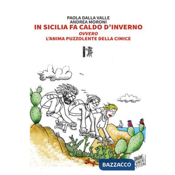 In Sicilia fa caldo d'inverno. ovvero L'anima puzzolente della cimice