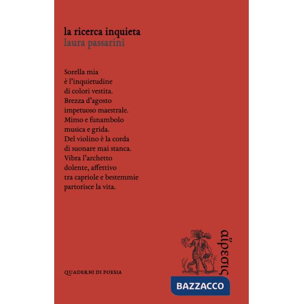 Ricerca inquieta (La)