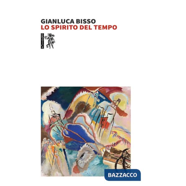 Spirito del tempo (Lo)