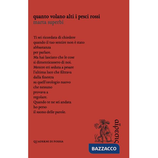 Quanto volano alti i pesci rossi