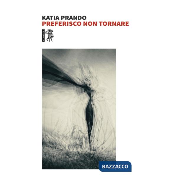 Preferisco non tornare