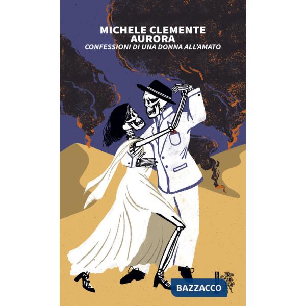 Aurora. Confessioni di una donna all'amato