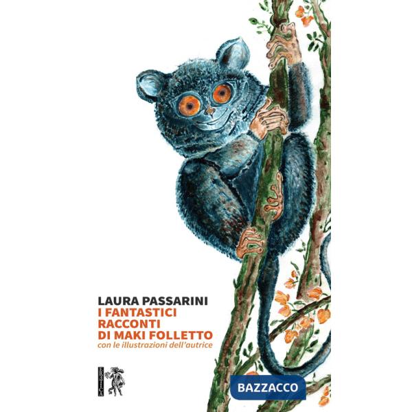 Fantastici racconti di Maki Folletto (I)