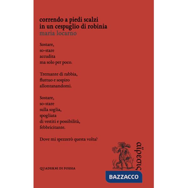Correndo a piedi scalzi in un cespuglio di Robinia