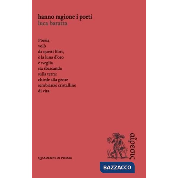 Hanno ragione i poeti