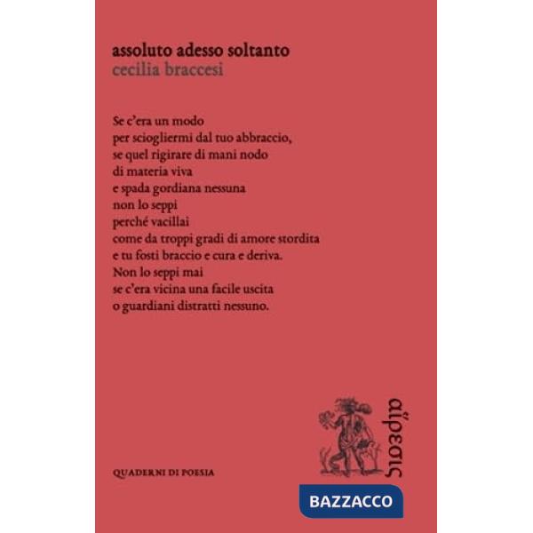 Assoluto adesso soltanto