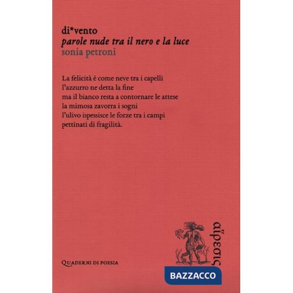 Di*vento. Parole nude tra il nero e la luce