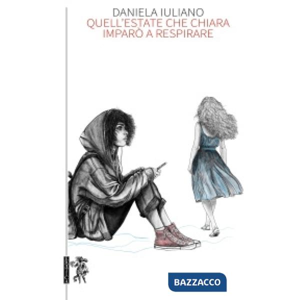Quell'estate che Chiara imparò a respirare