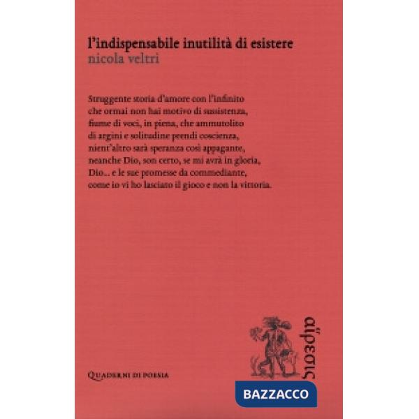 Indispensabile inutilità di esistere (L')