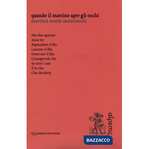 Quando il mattino apre gli occhi