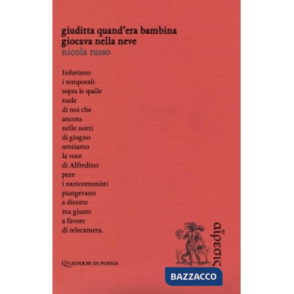 Giuditta quand'era bambina giocava nella neve