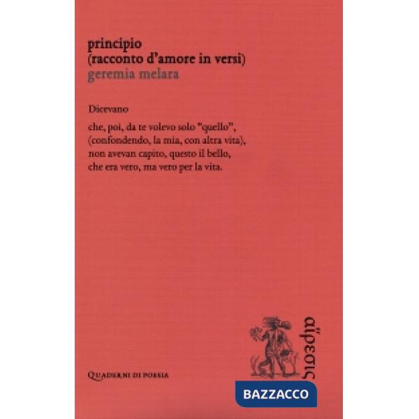 Principio. (Racconto d'amore in versi)