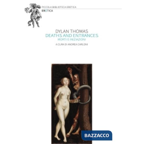 Deaths and entrances-Morti e iniziazioni