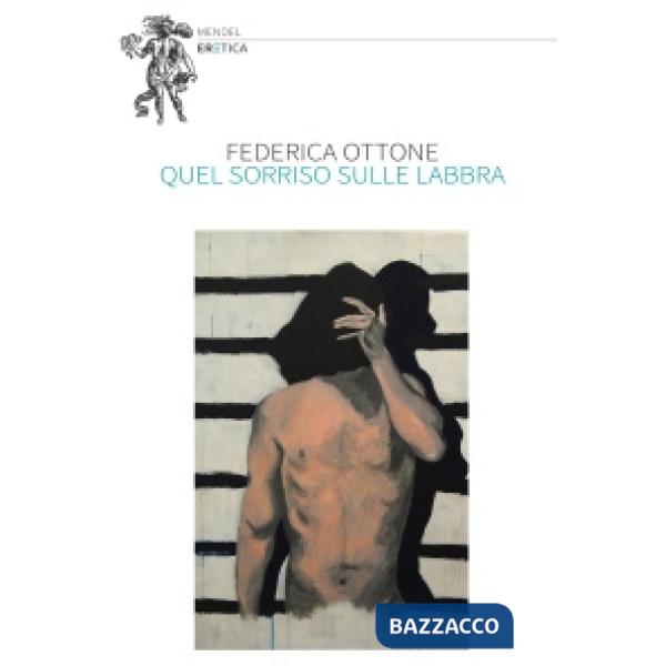 Quel sorriso sulle labbra