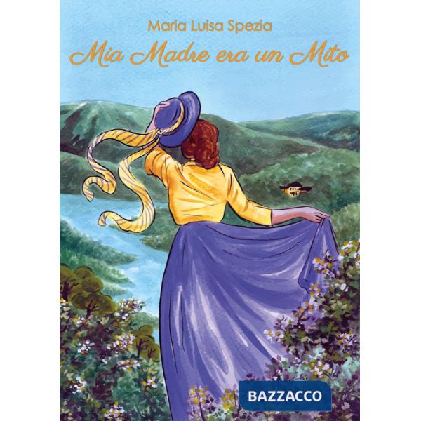 Mia madre era un mito