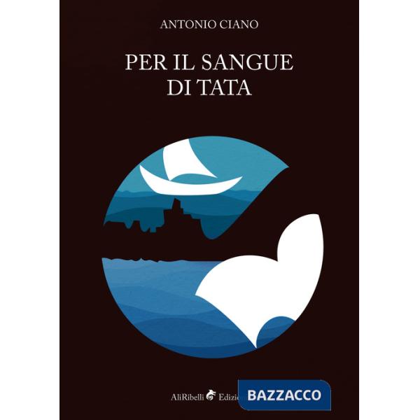 Per il sangue di Tata