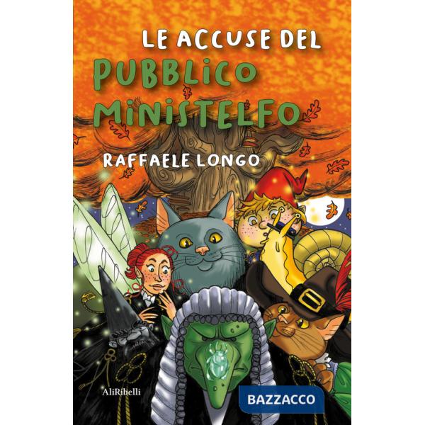 Accuse del Pubblico Ministelfo (Le)