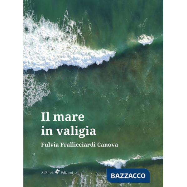 Mare in valigia (Il)