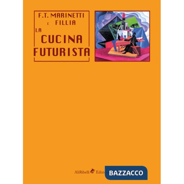 Cucina futurista (La)