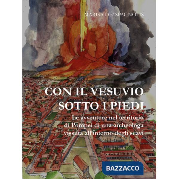 Con il Vesuvio sotto i piedi