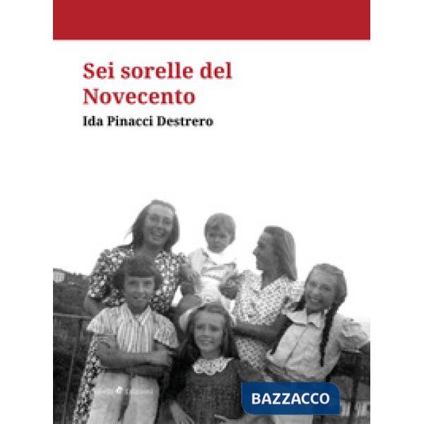 Sei sorelle del Novecento