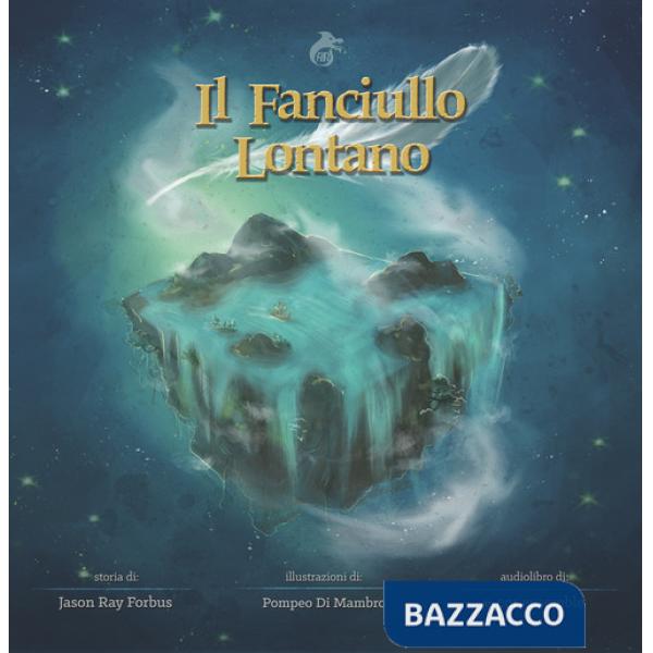 Fanciullo lontano (Il)