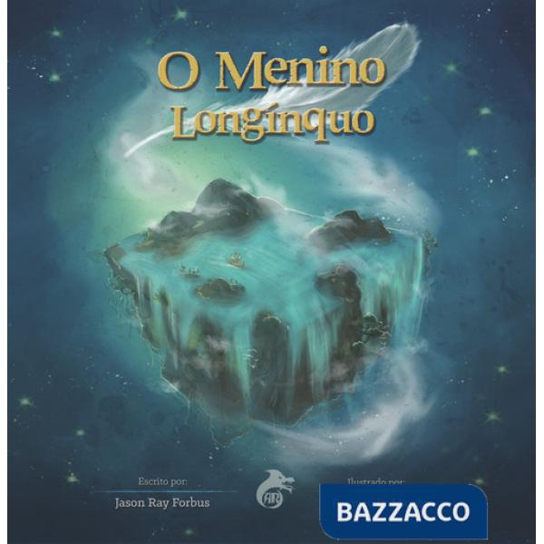 Menino longínquo (O)