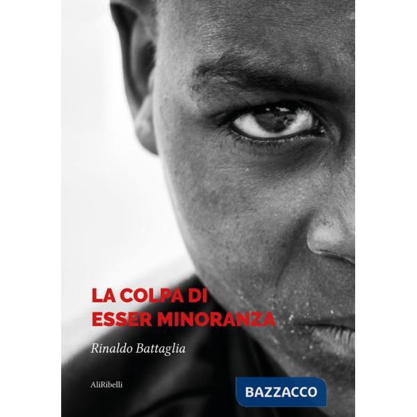 Colpa di esser minoranza (La)