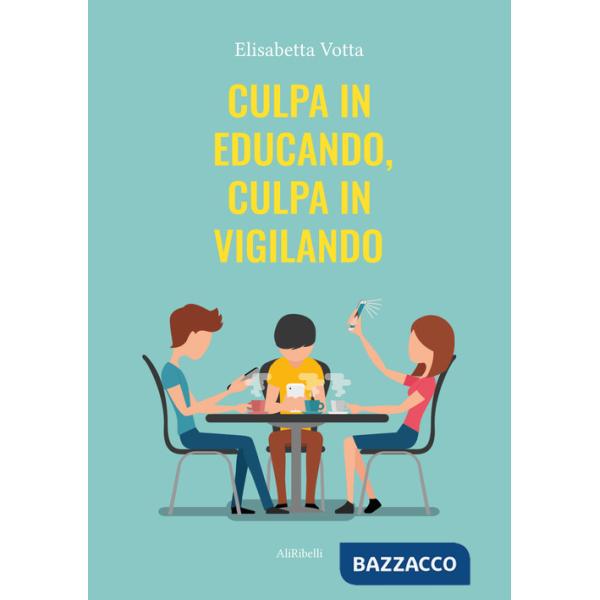 Culpa in educando, culpa in vigilando