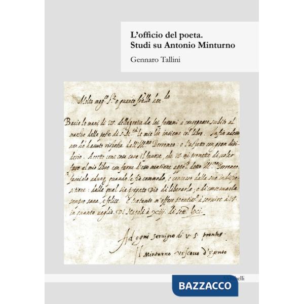 Officio del poeta. Studi su Antonio Minturno (L')