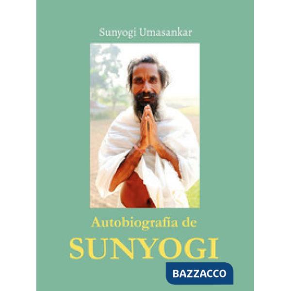 Autobiografía de Sunyogi. Ediz. spagnola