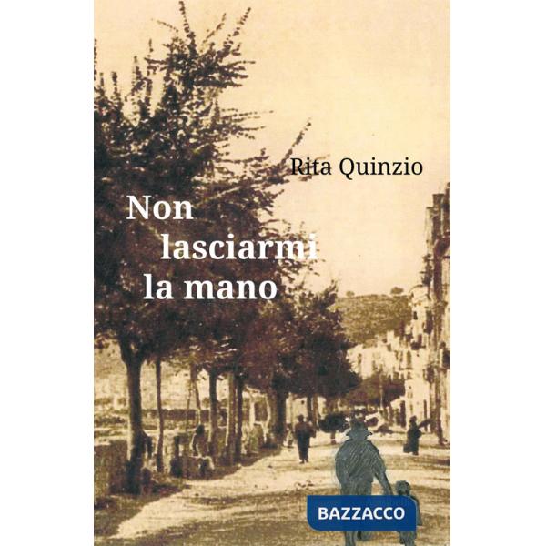 Non lasciarmi la mano