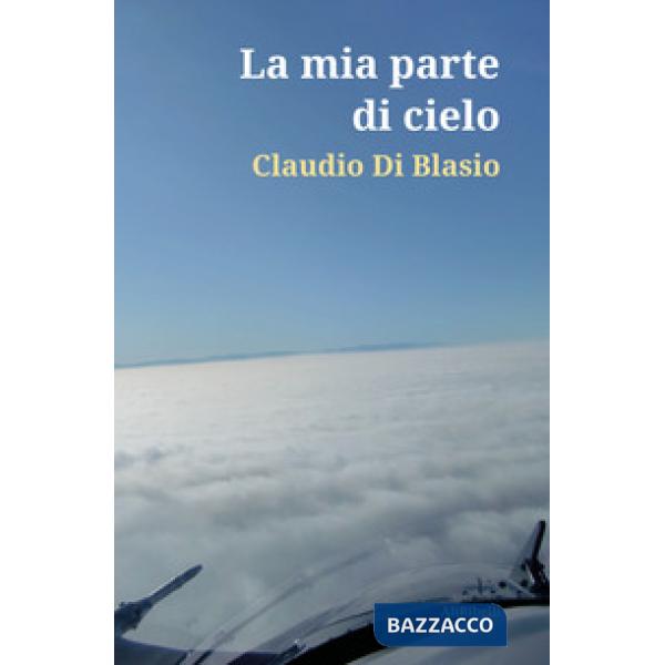 Mia parte di cielo (La)