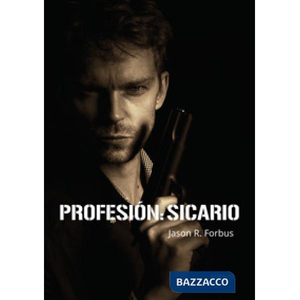 Profesión: Sicario