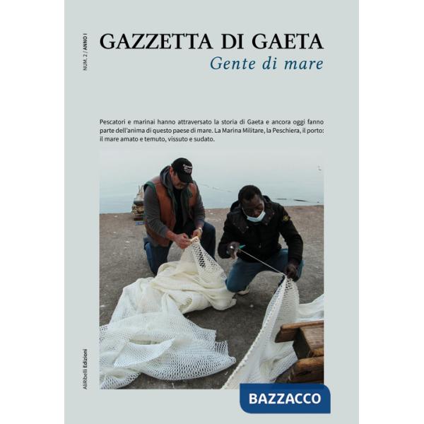 Gazzetta di Gaeta (2021). Vol. 2: Gente di mare