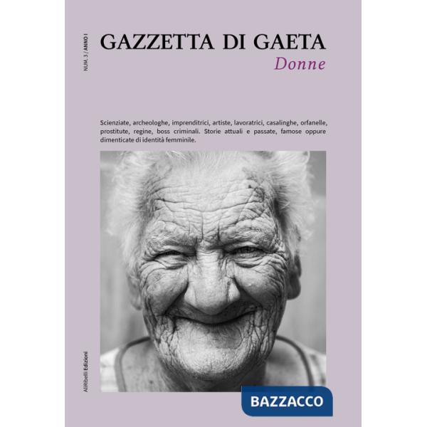 Gazzetta di Gaeta (2021). Vol. 3: Donne