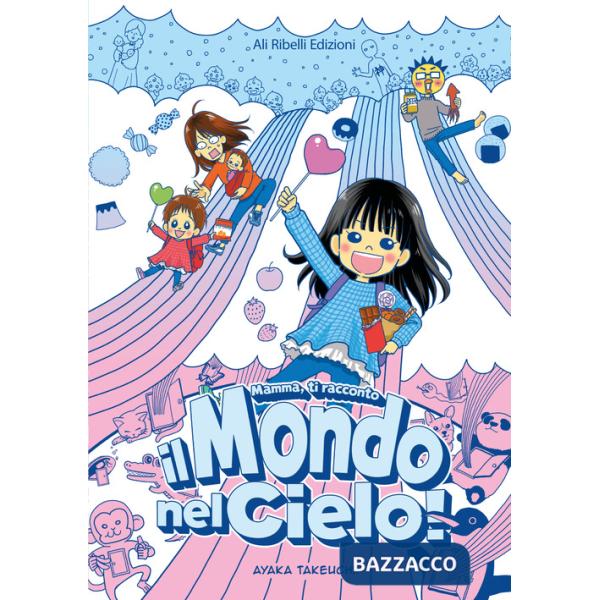 Mamma, ti racconto il Mondo nel Cielo!