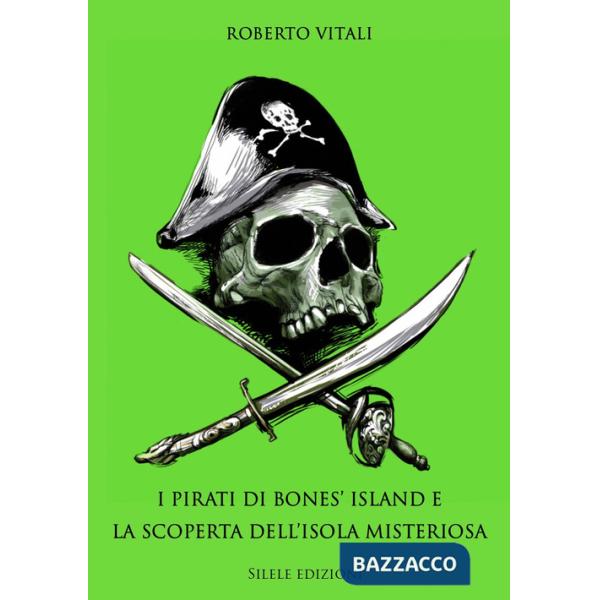 Pirati di Bones' Island e la scoperta dell'isola misteriosa (I)
