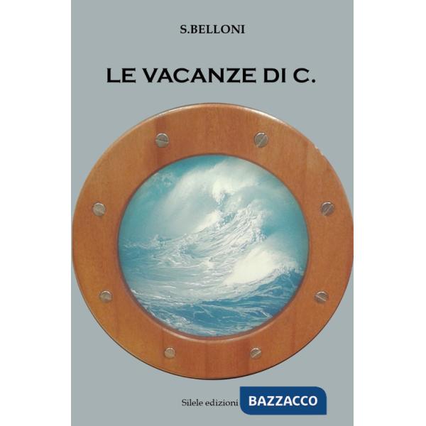 Vacanze di C. (Le)