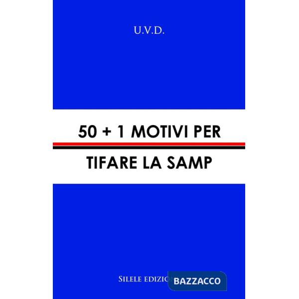 50+1 motivi per tifare la Samp