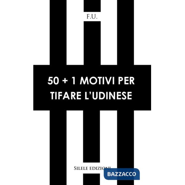 50+1 motivi per tifare l'Udinese